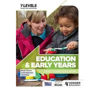 Penny Tassoni Louise Burn Education and Early Years T Level: Early (Tascabile)