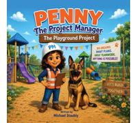 Penny the Project Manager: The Playground Project: 1