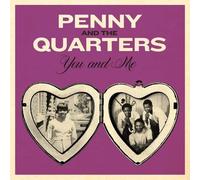 Penny & The Quarters You and Me/You Are Giving Me Some Other Love (Vinyl LP)