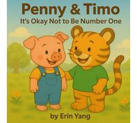Penny & Timo It's Okay Not to Be Number One