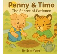 Penny & Timo: The Secret of Patience