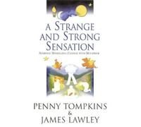 Penny Tompkins James Lawley A Strange and Strong Sensation (DVD)