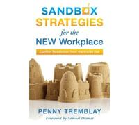 Penny Tremblay Sandbox Strategies for the New Workplace (Copertina rigida)