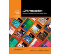 100 Great Activities: The Best of the Cambridge Handbooks for Language Teachers