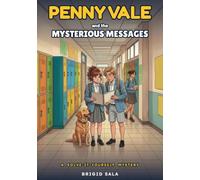 Penny Vale And The Mysterious Messages: A Solve-It-Yourself-Mystery