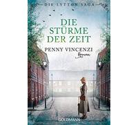 Penny Vincenzi Ulrike Die Stürme der Zeit: Roman (Die Lytton-Saga, (Tascabile)