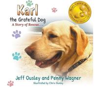 Penny Wagner Jeff Ousley Karl the Grateful Dog (Tascabile)