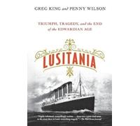 Penny Wilson Greg King Lusitania (Tascabile)