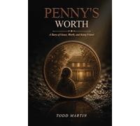Penny's Worth: A Story of Grace, Worth, and Being Found