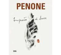 Penone. Impronte di luce. Ediz. italiana e inglese