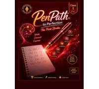 PenPath to Perfection - Class I: The Foundation Stroke - Level 1 Handwriting Therapy for Young Learners