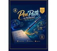PenPath to Perfection - Class IX: The Mind Sharpened - Level 9 Handwriting Therapy for Board Exam Preparation