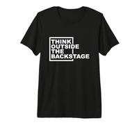 Pensa al di Fuori del Backstage Theater Backstage Tech Crew Maglietta Premium