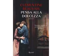 Pensa alla dolcezza