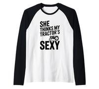 Pensa Che Il Contadino umoristico Sexy del Mio Trattore Maglia con Maniche Raglan