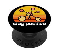 Pensa come un protone, resta positivo, divertente, resta positivo | Scienza PopSockets PopGrip Adesivo