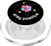 Pensa come un protone, resta positivo, divertente, resta positivo | Scienza PopSockets PopGrip per MagSafe