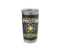 Pensa come un protone Rimani positivo Scienza Nerd Chimica Giochi di parole Bicchiere termico in acciaio inox doppia parete