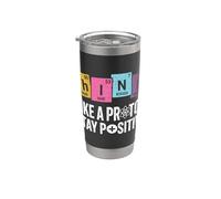 Pensa come un protone Rimani positivo Scienza Umorismo Chimica Bicchiere termico in acciaio inox doppia parete