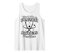 Pensa Come Un protone Sempre Positivo Divertente Insegnante di Scienze Canotta