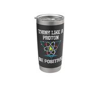 Pensa come un protone Sii positivo Fisica quantistica Nerd Bicchiere termico in acciaio inox doppia parete