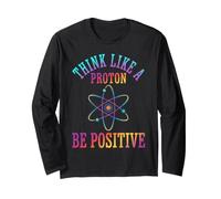 Pensa Come Un protone Sii Positivo Scienza Chimica Giochi di Parole Maglia a Manica