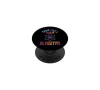 Pensa come un protone Sii positivo Scienza Chimica Giochi di parole PopSockets PopGrip Adesivo