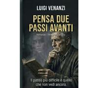 PENSA DUE PASSI AVANTI