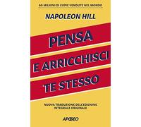 Pensa e arricchisci te stesso. Ediz. integrale