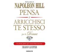 Pensa e arricchisci te stesso per le donne. Usa il tuo potere per creare i...