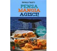 Pensa, mangia, agisci! La cucina vegan della cambusa di Sea Shepeard