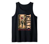 Pensa Mentre è Ancora legale Cyberpunk distopico Anti-Woke Canotta