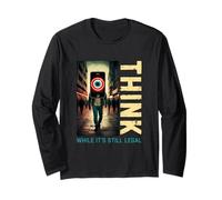 Pensa Mentre è Ancora legale Cyberpunk Dystopian Anti Woke Maglia a Manica