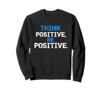 Pensa Positivo Sii Positivo Bold Distressed Typography Felpa