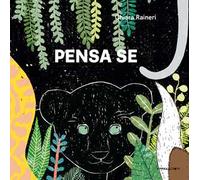 Pensa se. Ediz. a colori