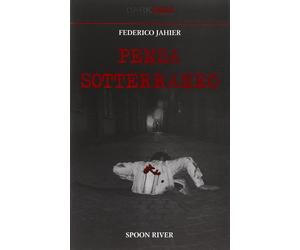 Pensa sotterraneo [Paperback] [Jun 29, 2009] Jahier, Federico