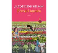 Pensaci ancora [Paperback] [Jun 06, 2025] Wilson, Jacqueline and Casella, Alessa