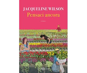 Pensaci ancora [Paperback] [Jun 06, 2025] Wilson, Jacqueline and Casella, Alessa