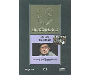 Pensaci Giacomino - A teatro con Pirandello