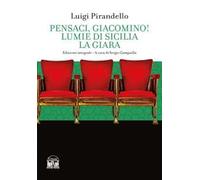 Pensaci, Giacomino!-Lumie di Sicilia-La giara