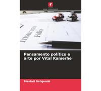 Pensamento político e arte por Vital Kamerhe
