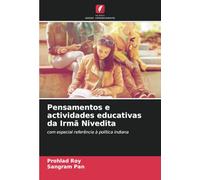 Pensamentos e actividades educativas da Irmã Nivedita: com especial referência à política indiana