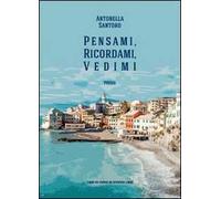 Pensami, ricordami, vedimi