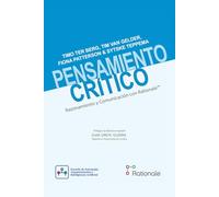 Pensamiento crítico razonamiento y comunicación con Rationale™
