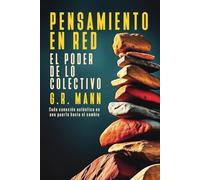 Pensamiento en Red: El Poder de lo Colectivo