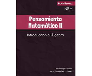 Pensamiento matemático II: Introducción al álgebra