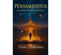 pensamientos: La sabiduría no ha muerto