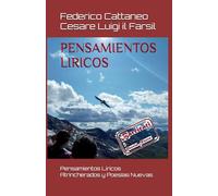 PENSAMIENTOS LIRICOS: Pensamientos Líricos Atrincherados y Poesías Nuevas
