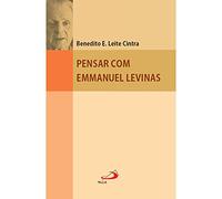 Pensar com Emmanuel Levinas