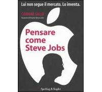 Pensare come Steve Jobs